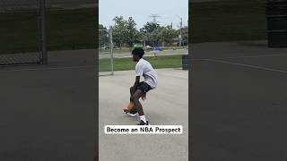 How To Become An NBA Prospect