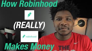 How Robinhood Makes Money