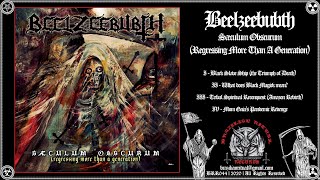 Beelzeebubth - Sæculum Obscurum (Regressing More Than A Generation) (Full Audio Stream)