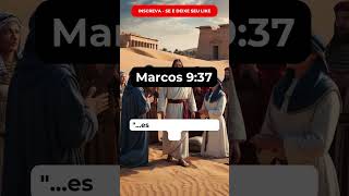 Marcos 9:37 #fe #jesus #paz #amor #deus #sãomarcos #saomarcos #santos