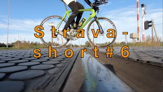 STRAVA-SHORT #6