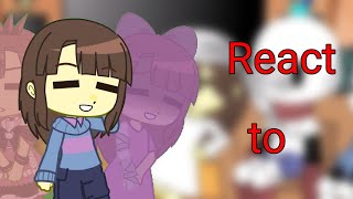 °•° Undertale react to Frisk AU // Gacha Nox // 1||2 °•°