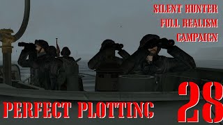 PERFECT PLOTTING - U-55 GOES TO WAR - Episode 28 - Full Realism SILENT HUNTER 3 GWX OneAlex Edition