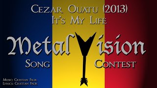 It's My Life - Cezar Ouatu - Metal Cover (Eurovision 2013 Romania)