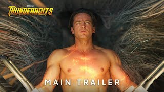 Thunderbolts - Main Trailer - Latest Update & Release Date