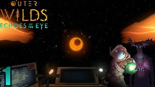 Outer Wilds: Echoes of the Eye - Part 1: A Distant Echo