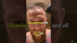 Conor McGregor's message to fan with cancer