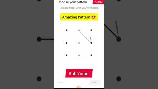 Hard pattern lock #shorts #viral #pettern #amazing