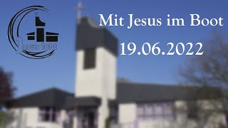 Gottesdienst 19.06.2022 - 11:00Uhr