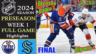 Edmonton Oilers vs Seattle Kraken [ FULL GAME ] Oct 03, 2024 | 2024 NHL Preseason | Hockey Today