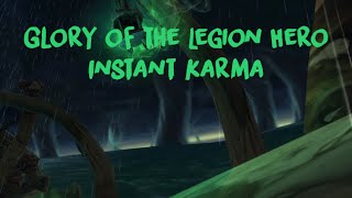 Instant Karma - Glory of the Legion Hero Meta Achievement - Maw of Souls