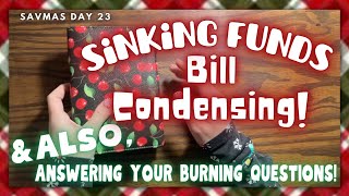 SINKING FUNDS BILL CONDENSING & UNPOPULAR OPINIONS/Q&A --SAVMAS DAY 23--