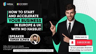 🌍 How to Start and Accelerate Your Business in Europe & UK with No Hassle!