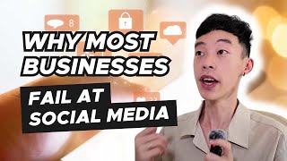 Why Most Businesses FAIL at Social Media (Avoid these Pitfalls!)