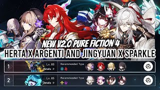 New v2.0 PF 4 - E6 Herta x E0 Argenti and E0S1 Jing Yuan x E0S1 Sparkle | Honkai Star Rail