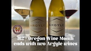 162 - Oregon Wine Month Ends With Two Argyle Wines - Wine Time Fridays