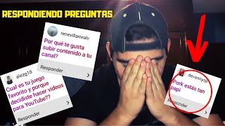 Respondiendo PREGUNTAS de SUSCRIPTORES *¿Por qué empecé a subir vídeos? *