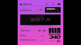 BRAM FILE | SEQ 2: BUSS IT 2X (Prod. by Marvelus)