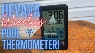 How To Set Up A Heyaxa Wireless Pool Thermometer