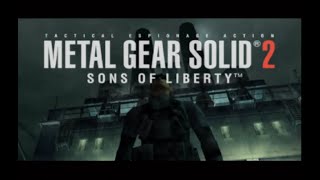 Metal Gear Solid 2: More Solid than Ever Before (Part 1)