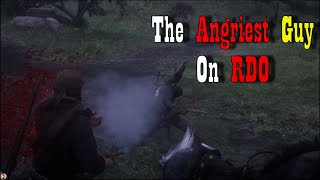 The Angriest Guy on Red Dead Online