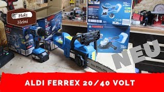 Test - Aldi Ferrex das neue Akkusystem mit 40 Volt - Aber ich bin nicht so überzeugt von 40 Volt