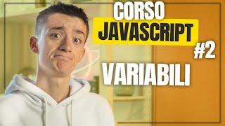 Creare VARIABILI e tutti gli OPERATORI - #2 Tutorial completo JavaScript