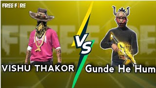 Vishu Thakor vs Gunde He Hum 1 vs 1 Clash Squad Battle🔥🔥