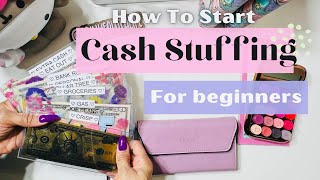 HOW TO START CASH STUFFING |  CASH Envelope system for BEGINNERS