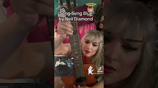 How to Play “Song Sung Blue” by Neil Diamond