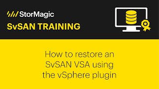 How to restore an SvSAN VSA using the vSphere plugin