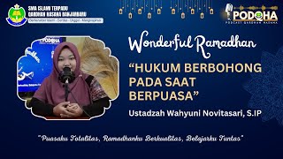 Hukum Berbohong Saat Berpuasa - Usth. Wahyuni Novitasari, S.IP | Wonderful Ramadhan Ep. 13