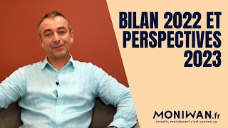 Bilan 2022 & Perspectives 2023 pour Moniwan