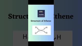 || Structure of Ethene || Anushka Learning Academy || #ethene #structure #carbon #shorts #learn