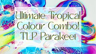 #394 Ultimate Tropical Fluid Art Colour Combo! Collab w/@Sheleeart @NikiDArt  @rainandpours