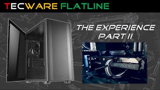 Tecware - Flatline Chassis (The Experience)