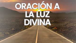 Oración a la Luz Divina