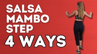 4 Ways To Do The Salsa Mambo Step - Salsa Footwork Inspiration - Dance With Rasa