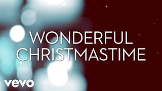 Lady A - Wonderful Christmastime (Lyric Video)