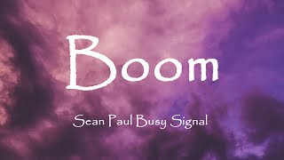 Sean Paul - Boom (Lyrics) ft. Busy Signal