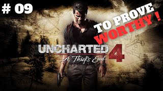 UNCHARTED 4 : A THIEF'S END |  HINDI GAMEPLAY WALKTHROUGH - PART 9 | THOSE WHO PROVE WORTHY !