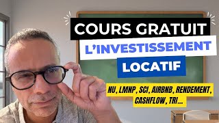 Investissement immobilier: Le cours ultime pour tout savoir (LMNP, SCI, Rendement, TRI..) - 2024