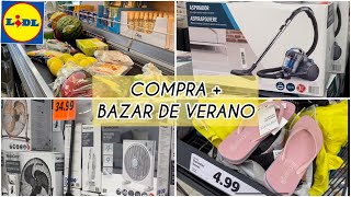 COMPRA SEMANAL LIDL 🍖🍉 + Novedades de verano en el bazar  🏖