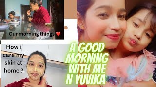 A good morning with me n my babe/ daily vlog #dailyvlog