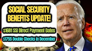 SOCIAL SECURITY UPDATE: $1681 SSI Direct Payment Dates, $1755 Double Checks in December?!