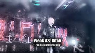 Weak Azz Bitch