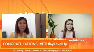 TLE 9 Cookery  - Friday Q4 Recognition Day #ETUlayLevelUp