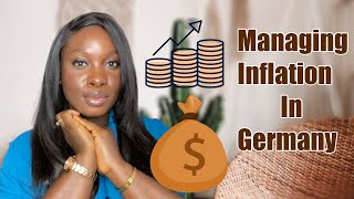 MANAGING INFLATION IN GERMANY | GERMAN  LIFESTYLE HACKS #germany #lifeingermany #kelechiibeleche