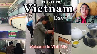 Vietnam Vlog Day 7, Welcome to Vinh City, Bus travel