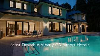 Most Desirable Albany GA Airport Hotels